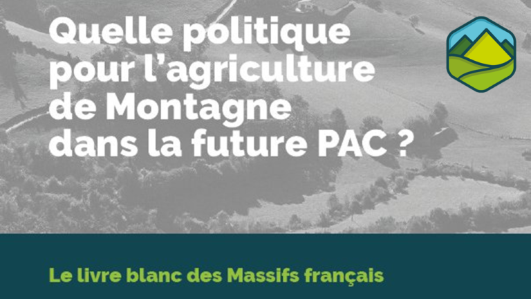 Lire la suite à propos de l’article La montagne dans la prochaine PAC : le livre blanc des Massifs français